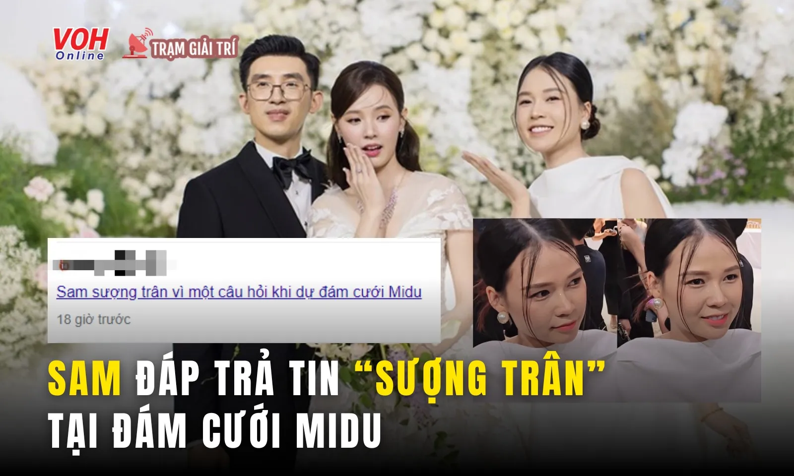 Bị đồn sượng trân tại đám cưới Midu, hot girl Sam đáp trả cực gắt
