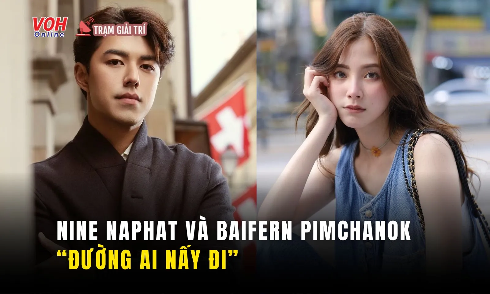 Nóng: Nine Naphat và Baifern Pimchanok xác nhận chia tay 