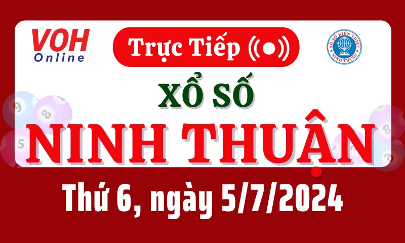 XSNT 5/7 - Kết quả xổ số Ninh Thuận hôm nay thứ 6 ngày 5/7/2024