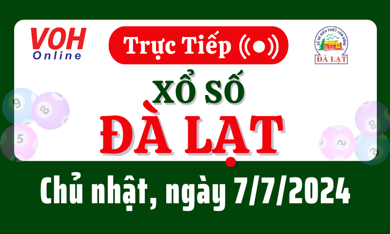 XSDL 7/7 - Kết quả xổ số Đà Lạt hôm nay chủ nhật ngày 7/7/2024