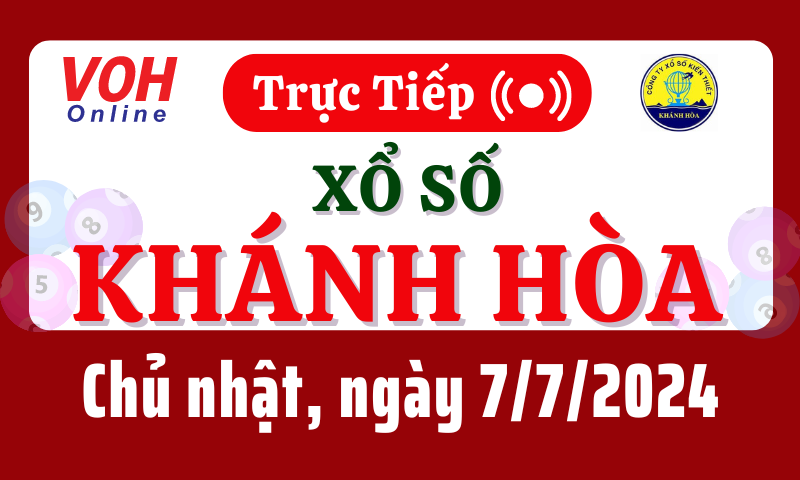 XSKH 7/7 - Kết quả xổ số Khánh Hòa hôm nay chủ nhật ngày 7/7/2024