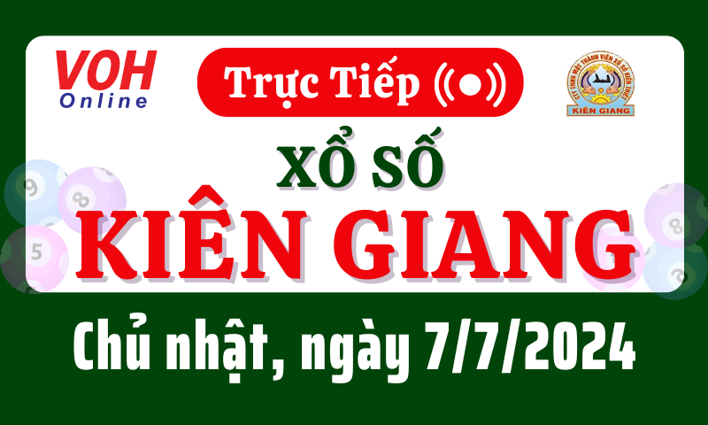 XSKG 7/7 - Kết quả xổ số Kiên Giang hôm nay chủ nhật ngày 7/7/2024