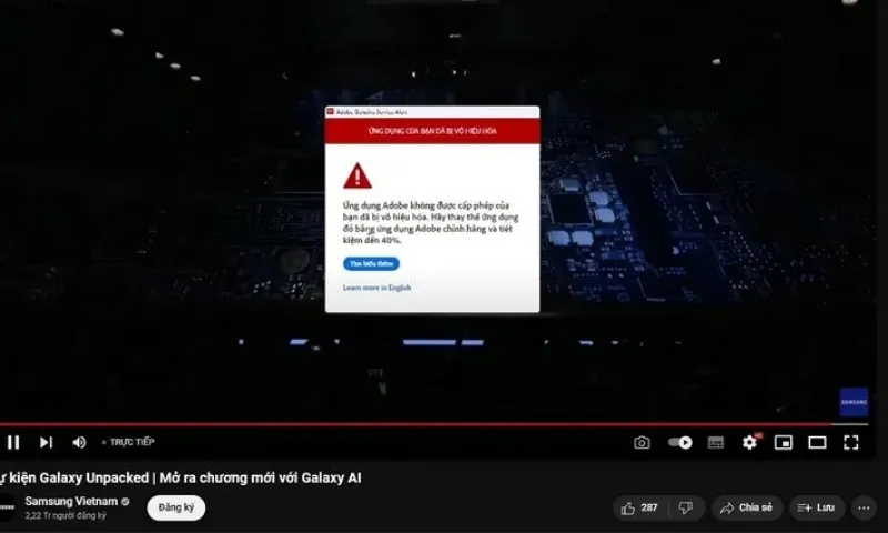 Đang livestream, sự kiện công nghệ của Samsung bị cảnh báo dùng phần mềm lậu