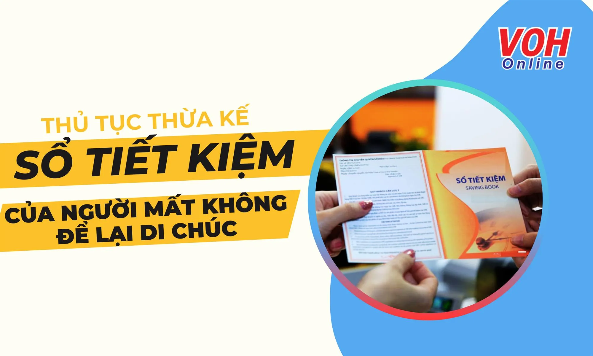 Thủ tục thừa kế sổ tiết kiệm của người mất không để lại di chúc như thế nào?