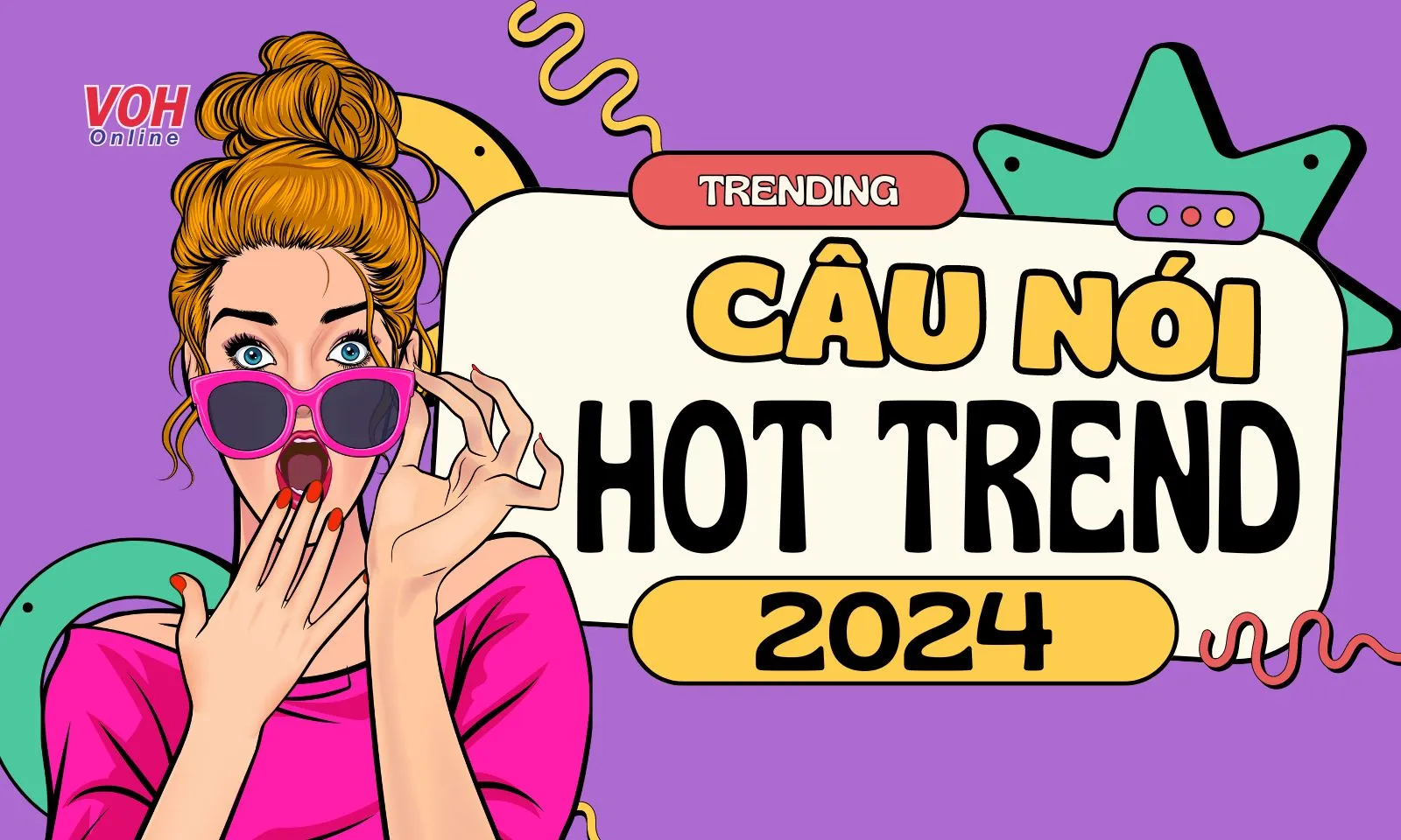 Điểm mặt loạt câu nói hot trend 2024 gây sốt mạng xã hội