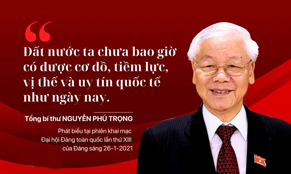 Thấm thía những câu nói sâu sắc, tâm huyết, để đời của Tổng Bí thư Nguyễn Phú Trọng