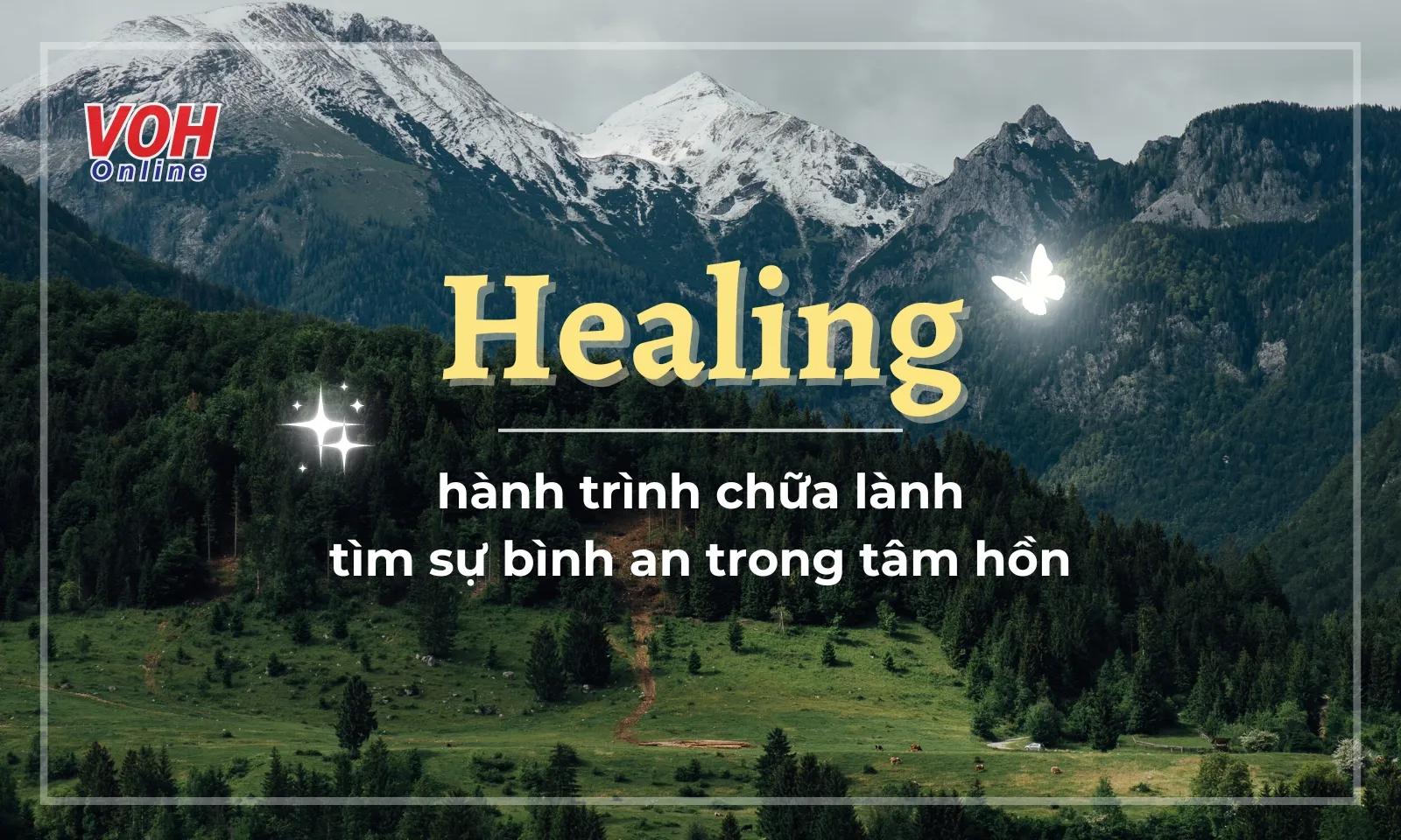 Healing là gì? Những quote healing hay nhất giúp bạn “chữa lành” tâm hồn