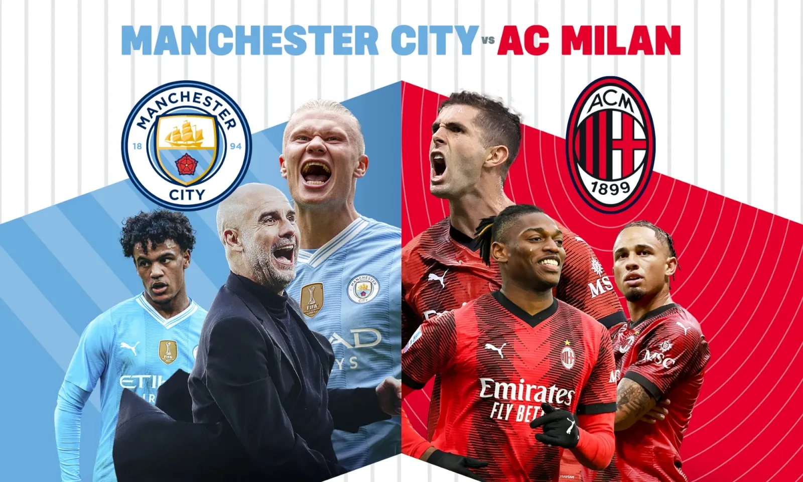 Nhận định giao hữu Man City vs AC Milan (5h00, 28/7): Haaland gieo sầu lên Fonseca