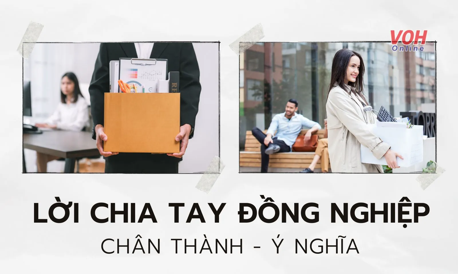 Những lời chia tay đồng nghiệp nghẹn ngào cảm xúc