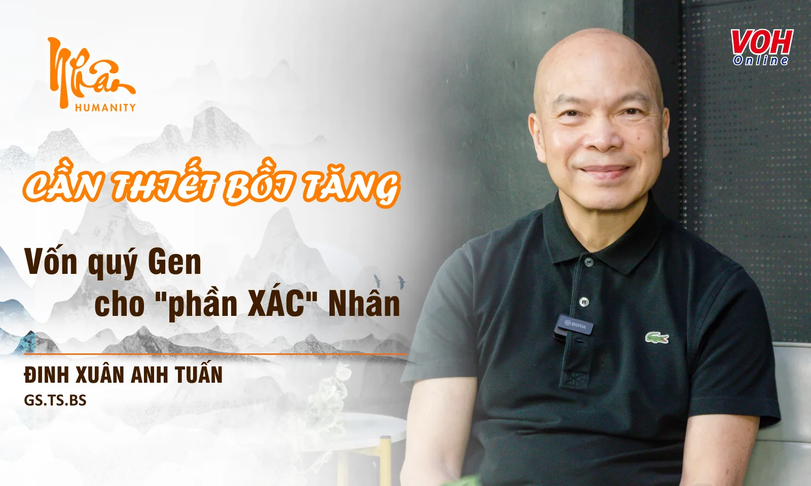 GS TS Bs Đinh Xuân Anh Tuấn: Tự tạo và Nhân tạo định hình “phần XÁC” Nhân