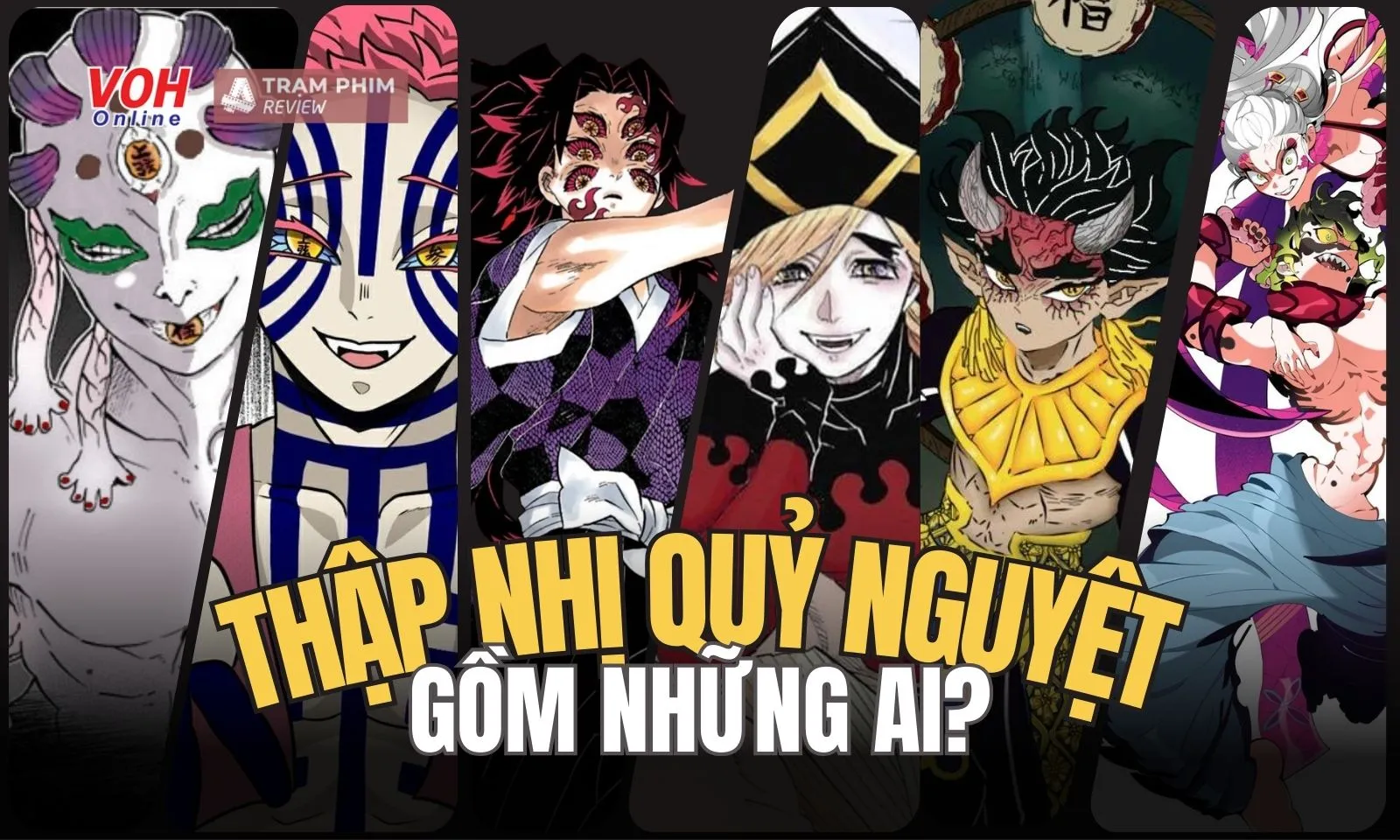 Thanh Gươm Diệt Quỷ: Thập Nhị Quỷ Nguyệt gồm những ai?