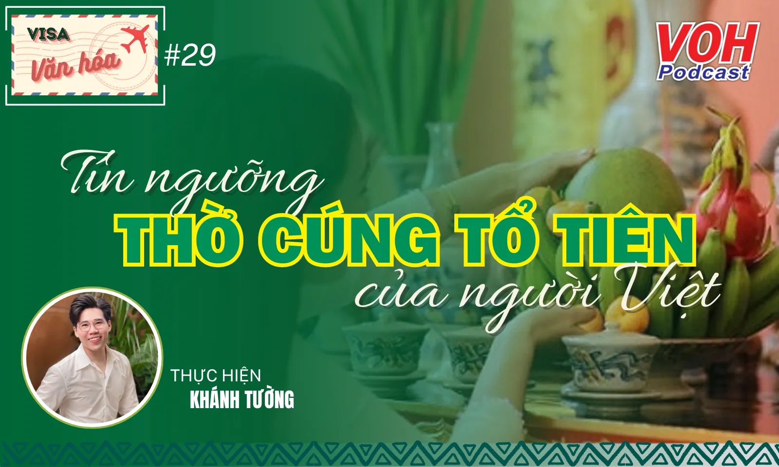 #029. Tín ngưỡng thờ cúng Tổ tiên của người Việt