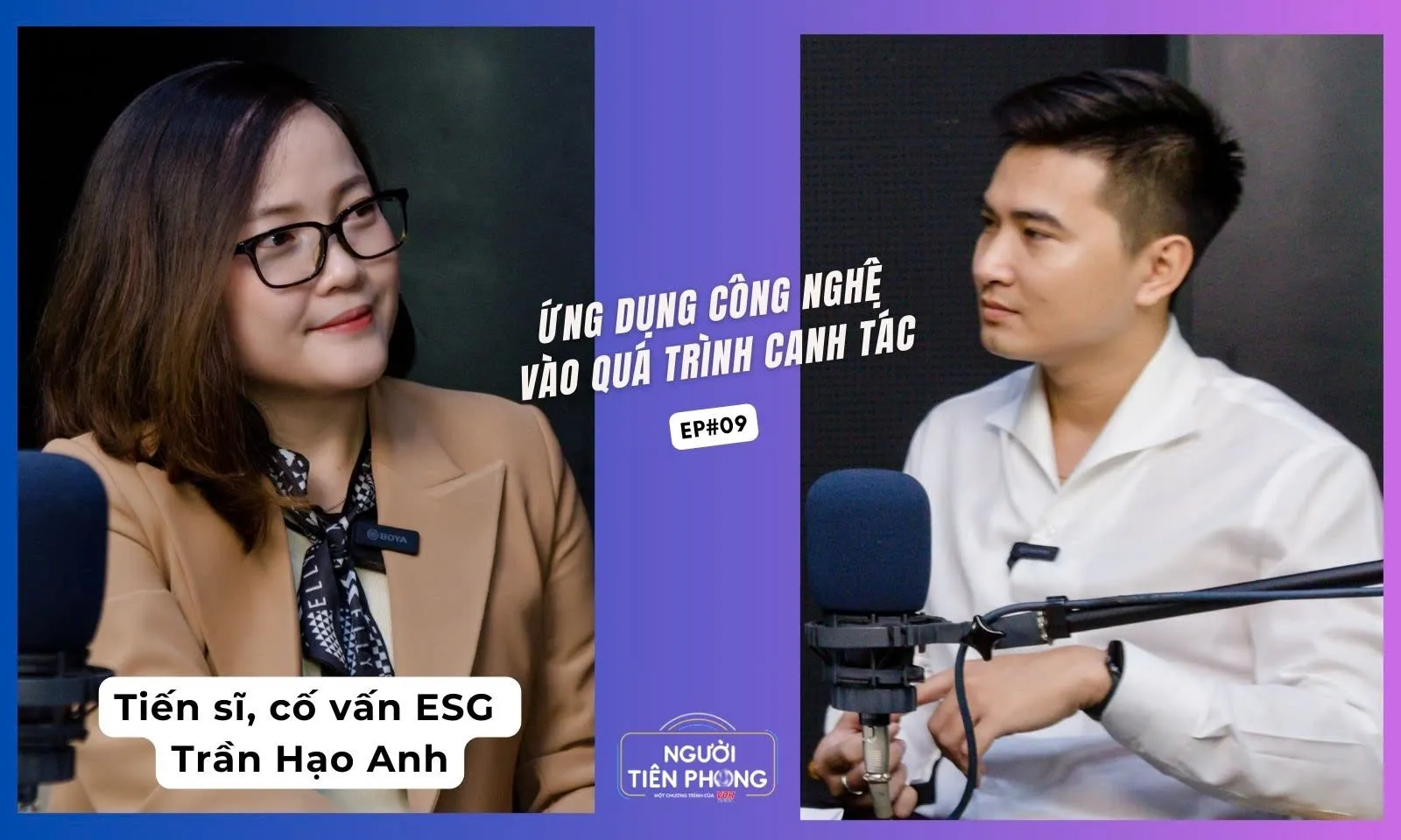 Tập 09 | Tiến sĩ Trần Hạo Anh và câu chuyện ứng dụng công nghệ vào quá trình canh tác nông nghiệp