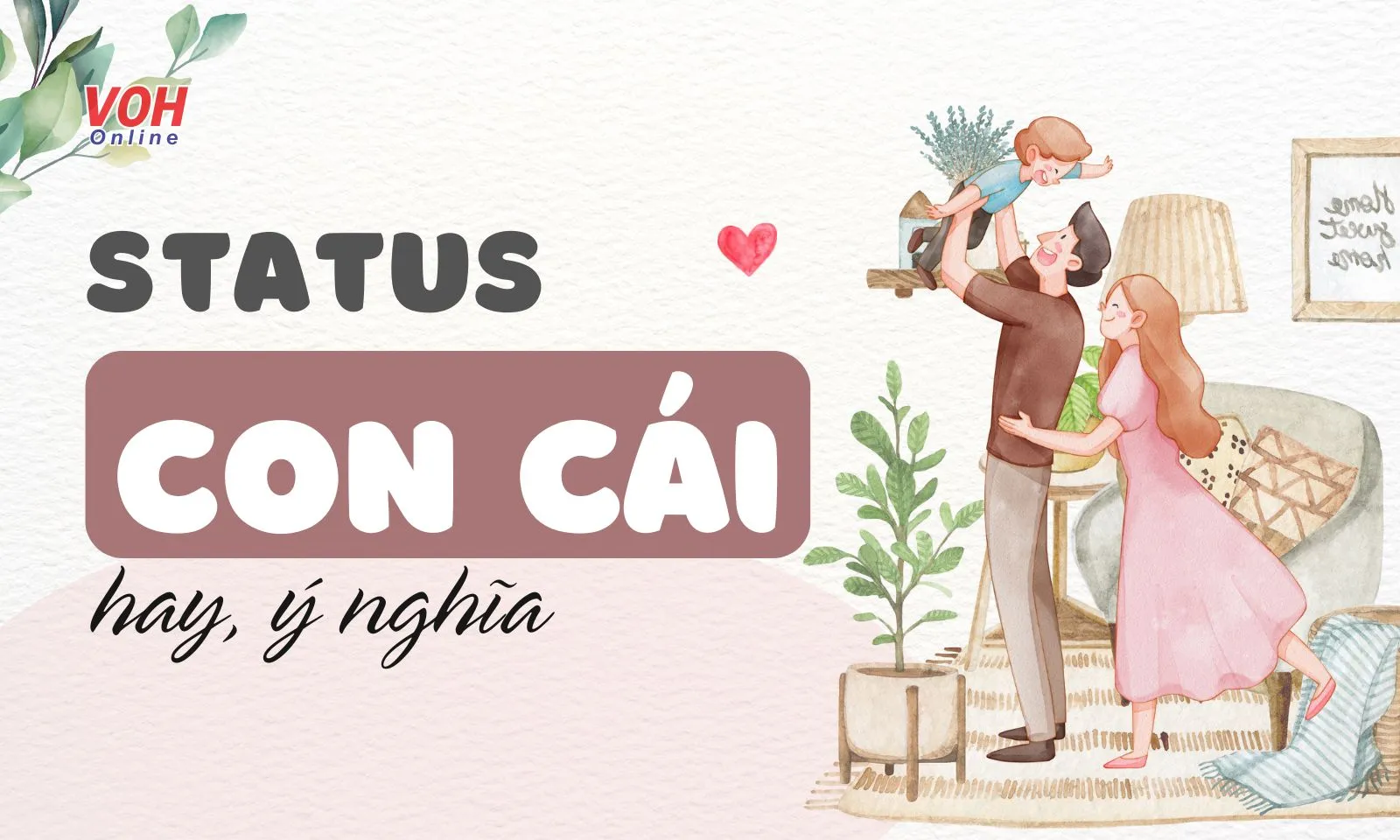 60 stt hay về con cái, câu nói hay về con cái cảm động, ý nghĩa