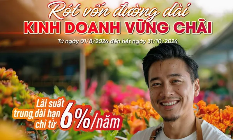 Agribank ưu đãi khách hàng cá nhân vay vốn đầu tư với lãi suất trung, dài hạn chỉ từ 6,0%/năm