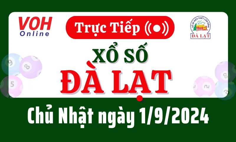 XSDL 1/9 - Kết quả xổ số Đà Lạt hôm nay chủ nhật ngày 1/9/2024