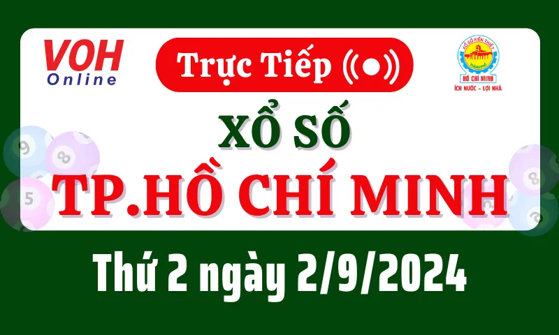 XSHCM 2/9 - Kết quả xổ số TP.HCM hôm nay thứ 2 ngày 2/9/2024