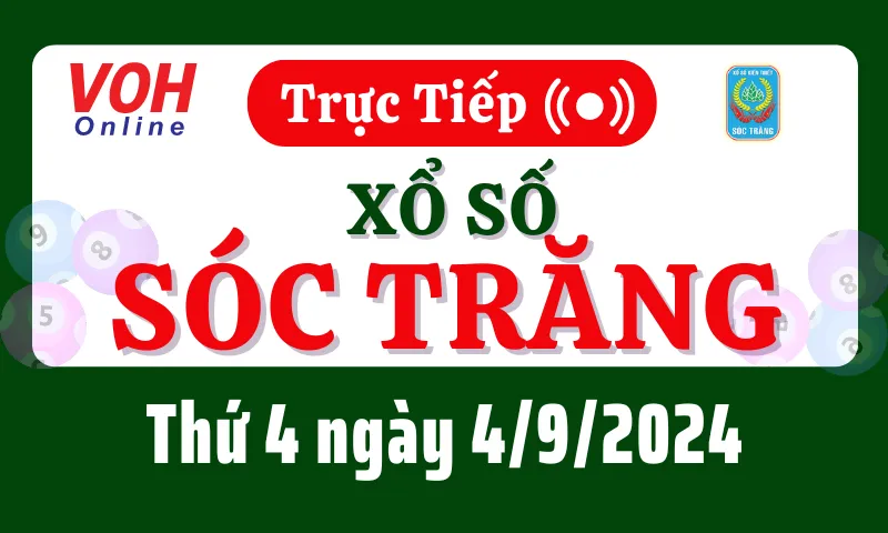 XSST 4/9 - Kết quả xổ số Sóc Trăng hôm nay thứ 4 ngày 4/9/2024