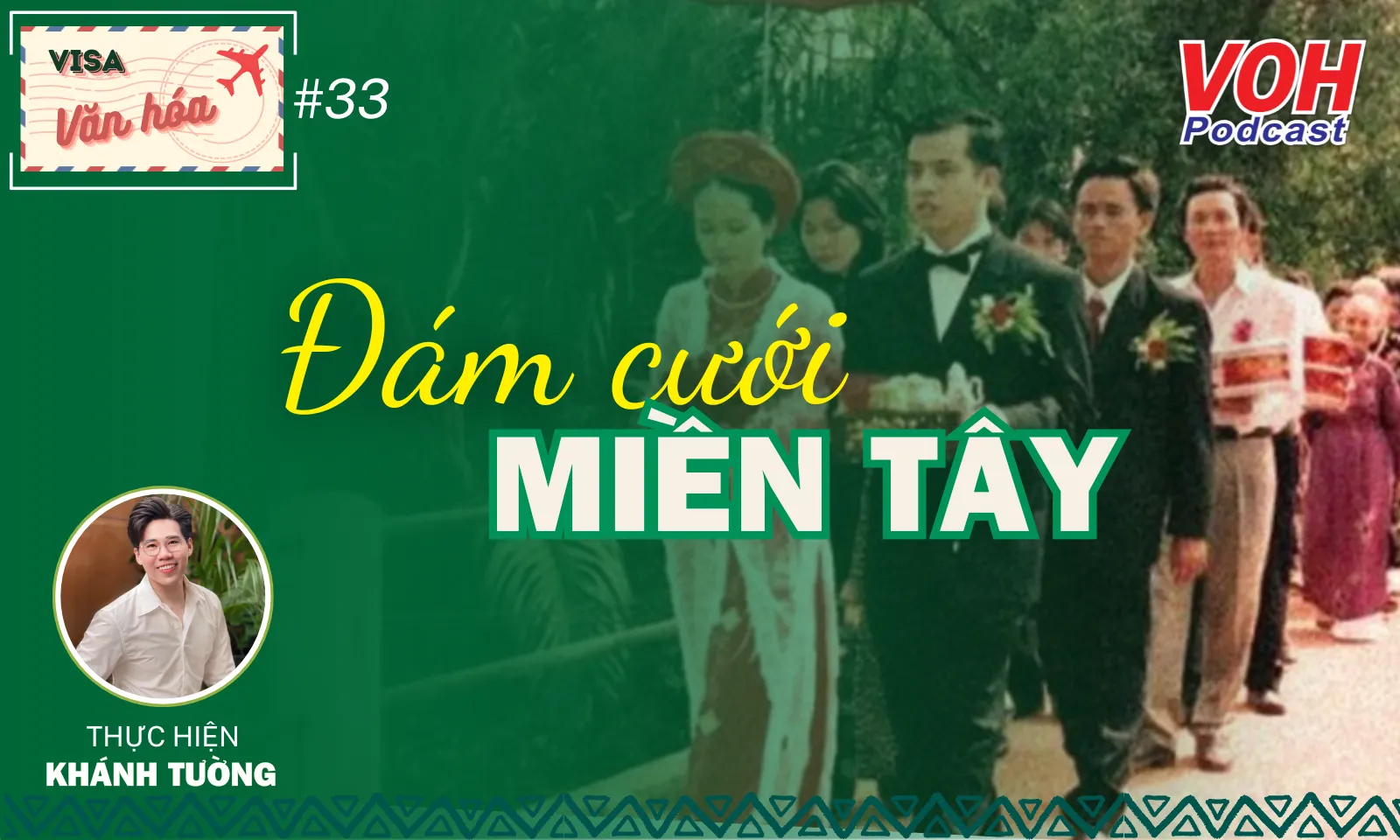 #033. Đám cưới miền Tây