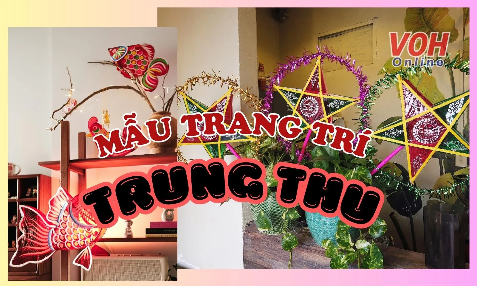 Tổng hợp mẫu trang trí Tết Trung thu cho lớp học, công ty, quán cafe