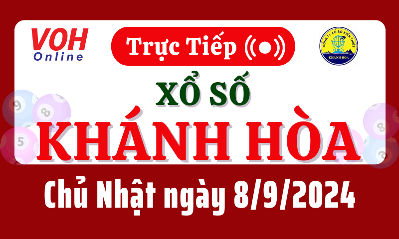XSKH 8/9 - Kết quả xổ số Khánh Hòa hôm nay chủ nhật ngày 8/9/2024