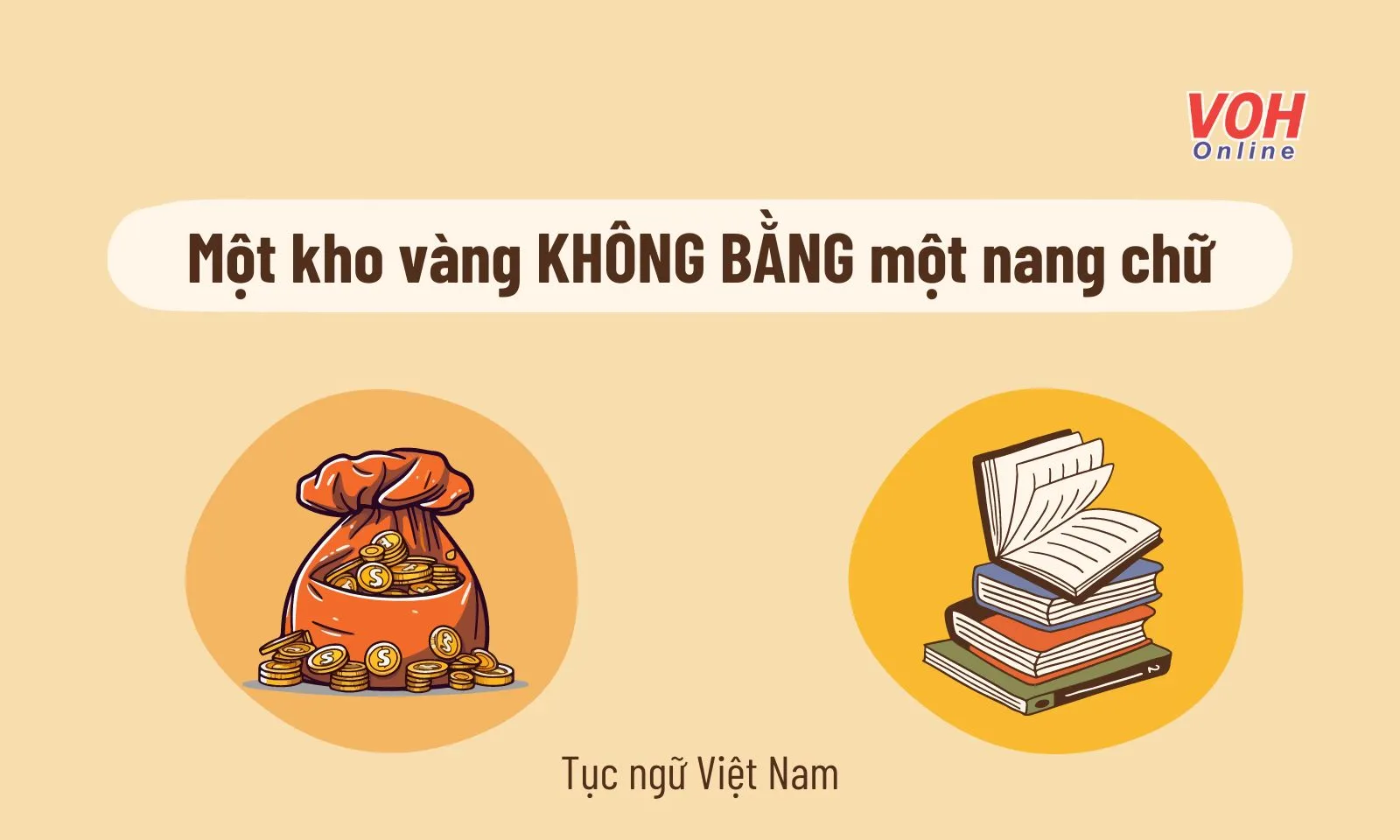 “Một kho vàng không bằng một nang chữ” có nghĩa là gì?