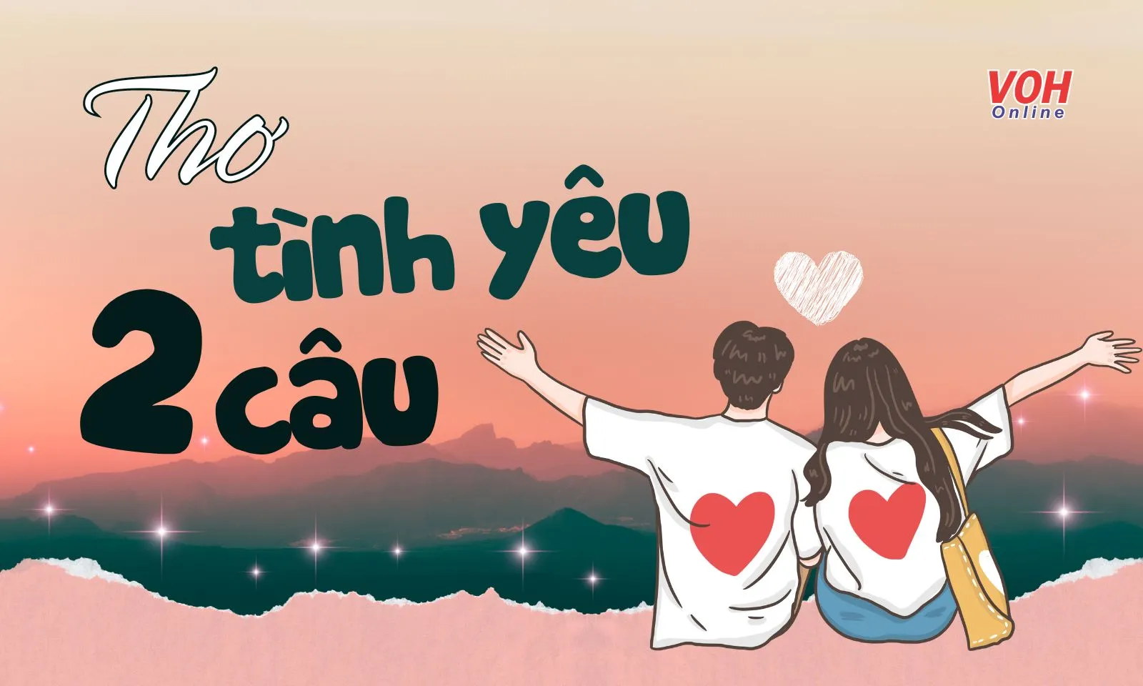 120 bài thơ tình yêu 2 câu lãng mạn và cực suy, thả thính siêu dính