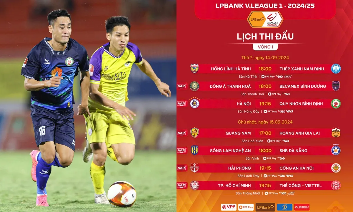 Lịch thi đấu V-League 2024/2025 vòng 1: Thanh Hóa vs Bình Dương | Hải Phòng vs Công An Hà Nội