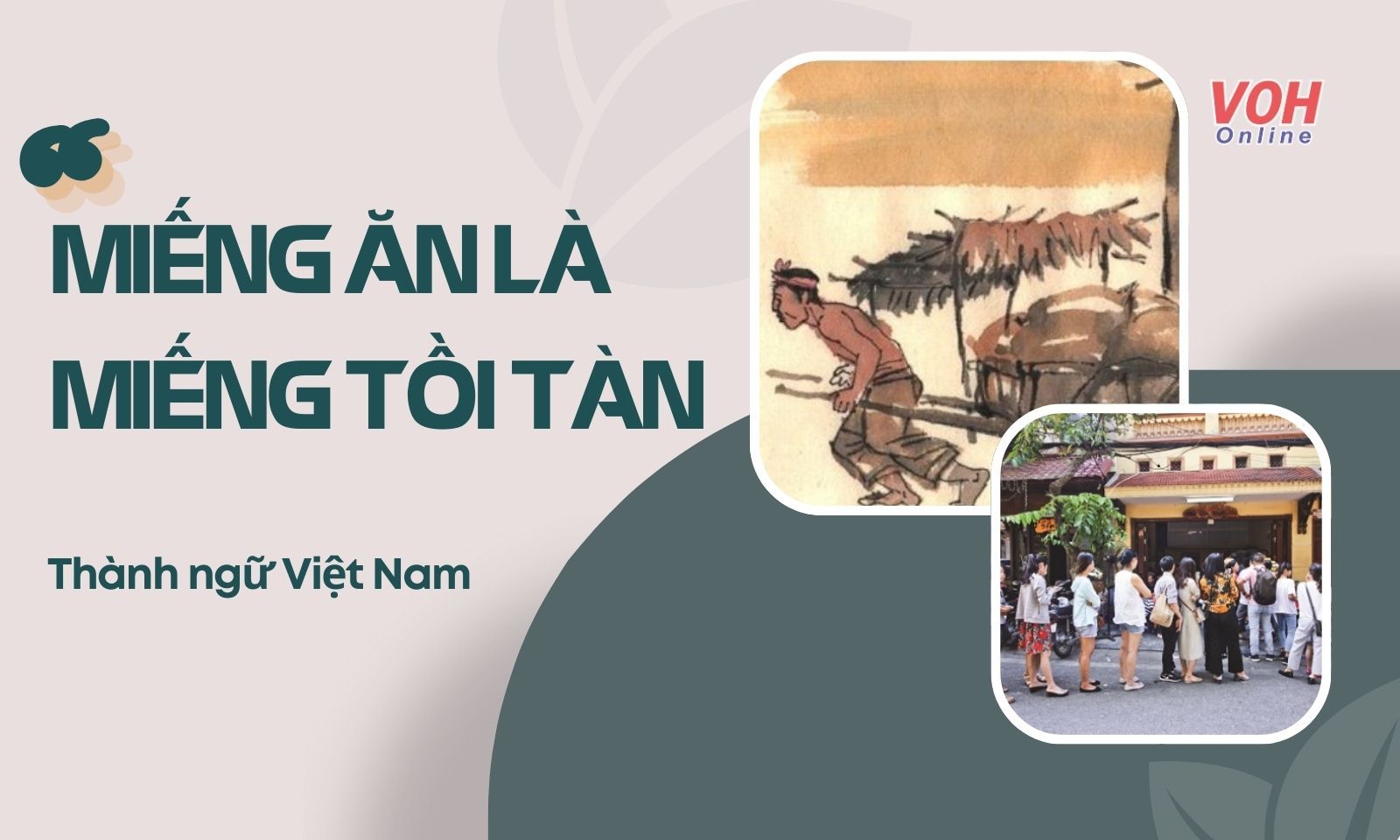 “Miếng ăn là miếng tồi tàn” có nghĩa là gì?