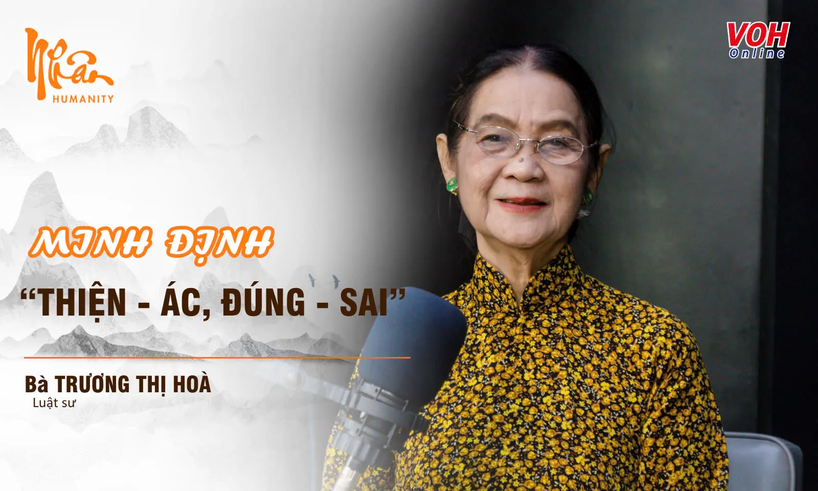 Luật sư Trương Thị Hòa: “Thiện-Ác, Đúng-Sai” tôn tạo Nhân nghề Luật