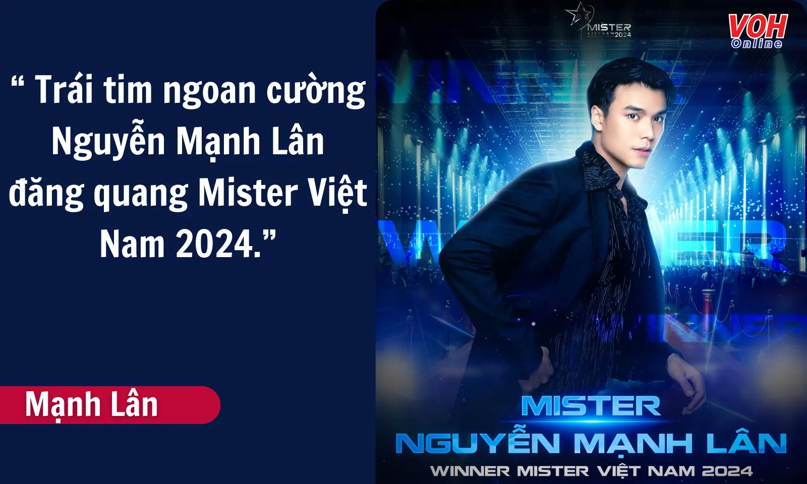 Từ giấc mơ đến hiện thực: Nguyễn Mạnh Lân chính thức trở thành Mister Việt Nam 2024
