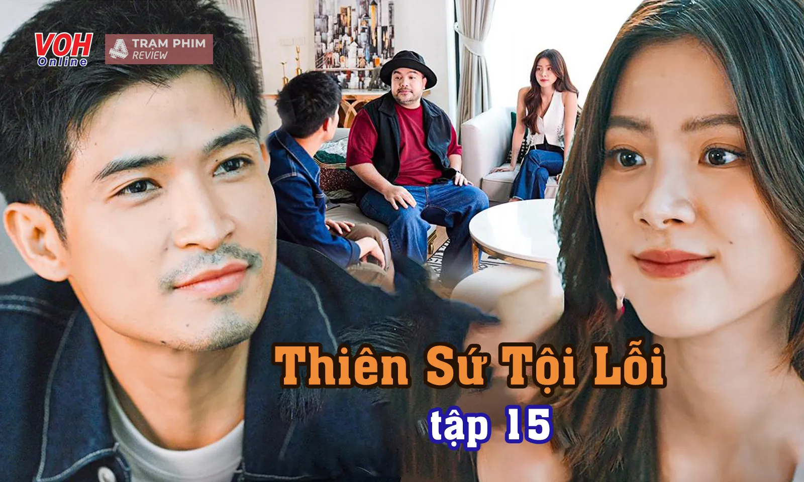 Thiên Sứ Tội Lỗi tập 15: Thongdee debut làm diễn viên, bị đạo diễn dụ dỗ