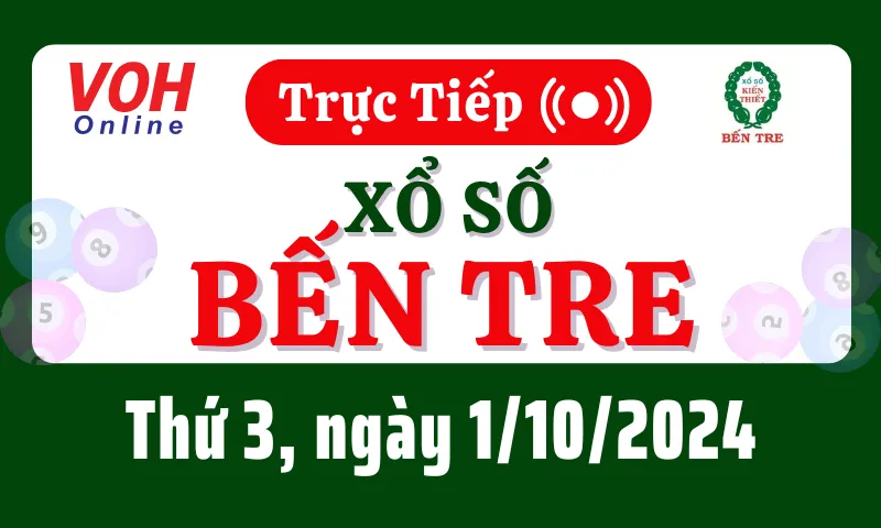 XSBT 1/10 - Kết quả xổ số Bến Tre hôm nay thứ 3 ngày 1/10/2024