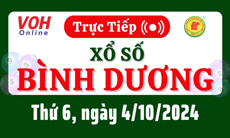 XSBD 4/10 - Kết quả xổ số Bình Dương hôm nay thứ 6 ngày 4/10/2024