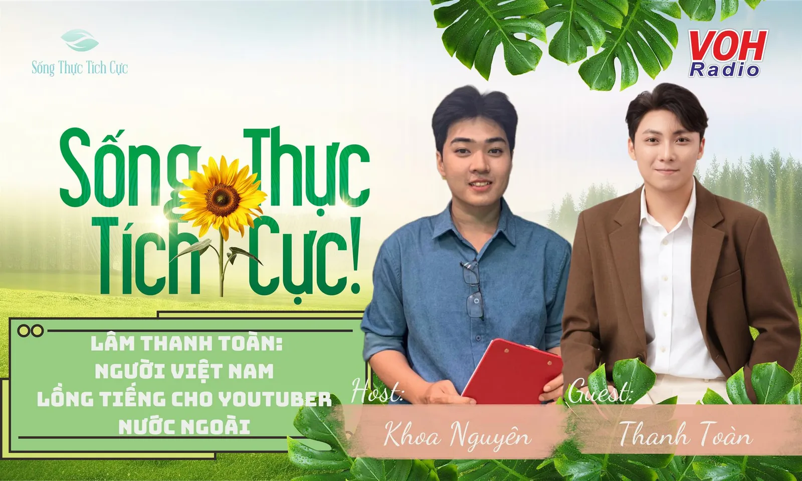 Lâm Thanh Toàn: Tự hào người Việt Nam lồng tiếng cho Youtuber nước ngoài