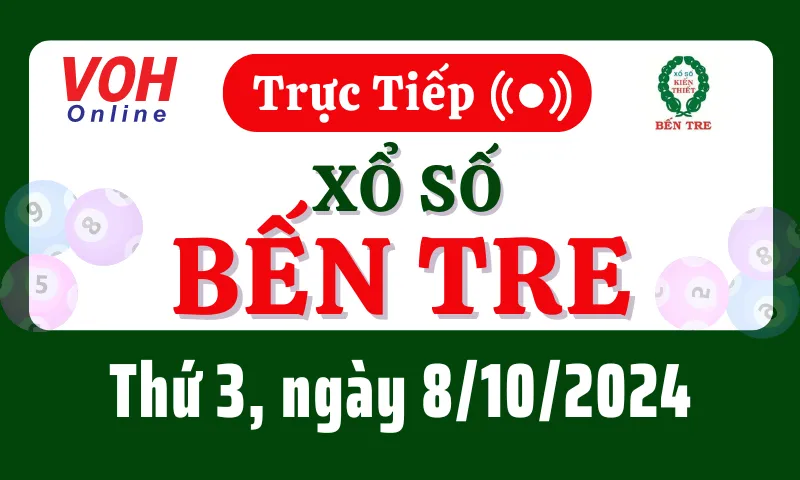XSBT 8/10 - Kết quả xổ số Bến Tre hôm nay thứ 3 ngày 8/10/2024
