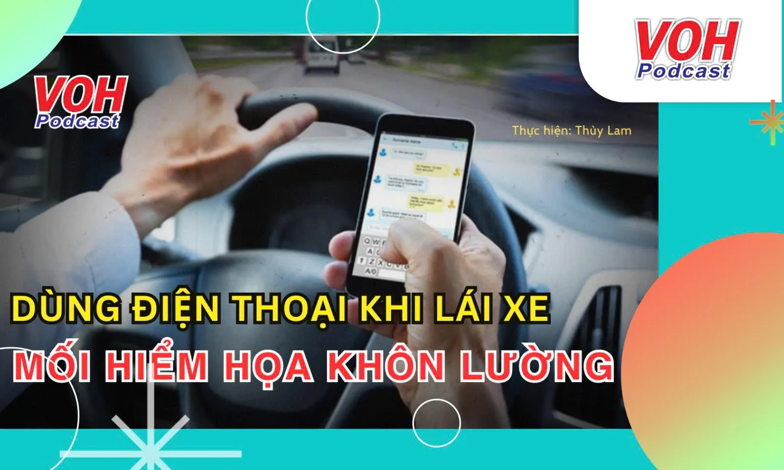 Sử dụng điện thoại khi lái xe: Thờ ơ với nguy cơ tai nạn