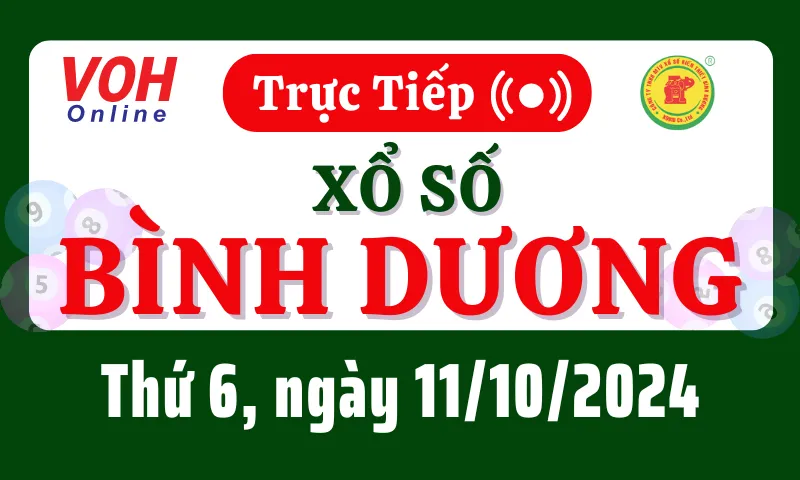 XSBD 11/10 - Kết quả xổ số Bình Dương hôm nay thứ 6 ngày 11/10/2024