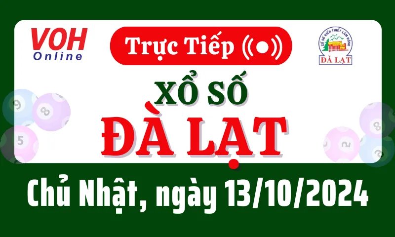 XSDL 13/10 - Kết quả xổ số Đà Lạt hôm nay chủ nhật ngày 13/10/2024