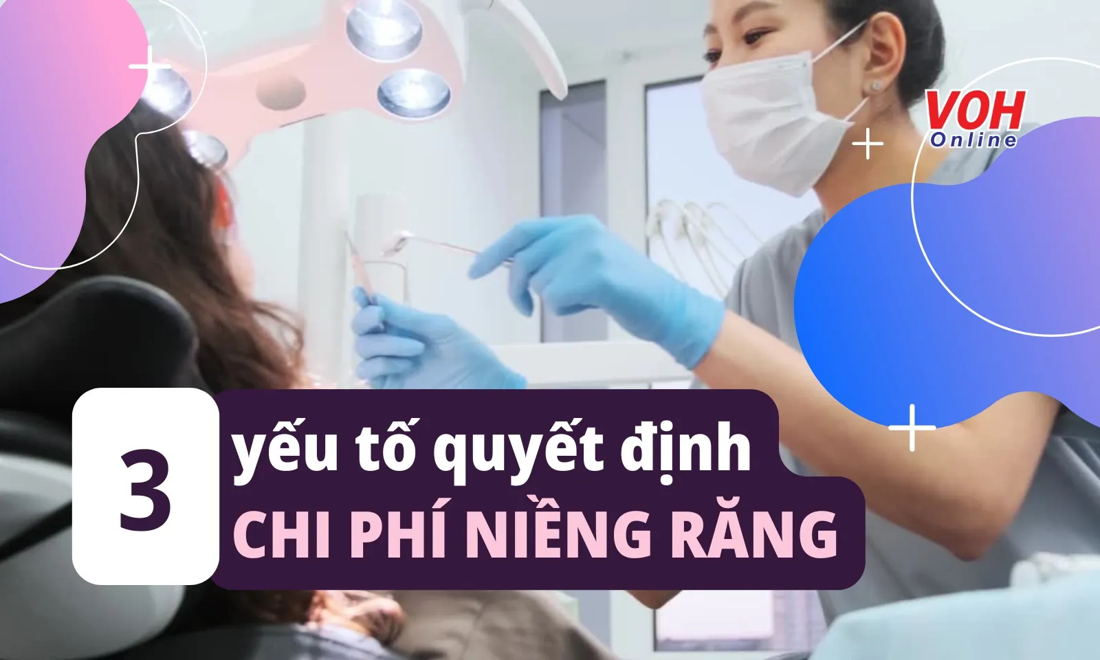 3 yếu tố quyết định chi phí niềng răng