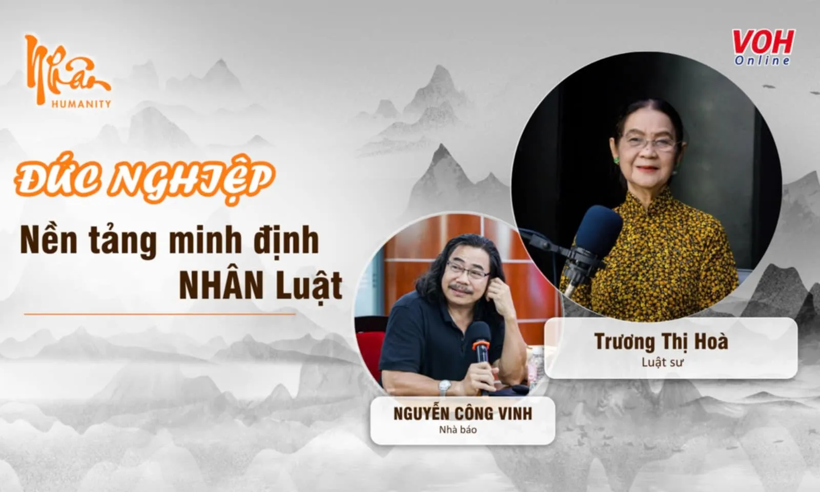 Luật sư Trương Thị Hòa: “Thiện-Ác, Đúng-Sai” tôn tạo Nhân nghề Luật