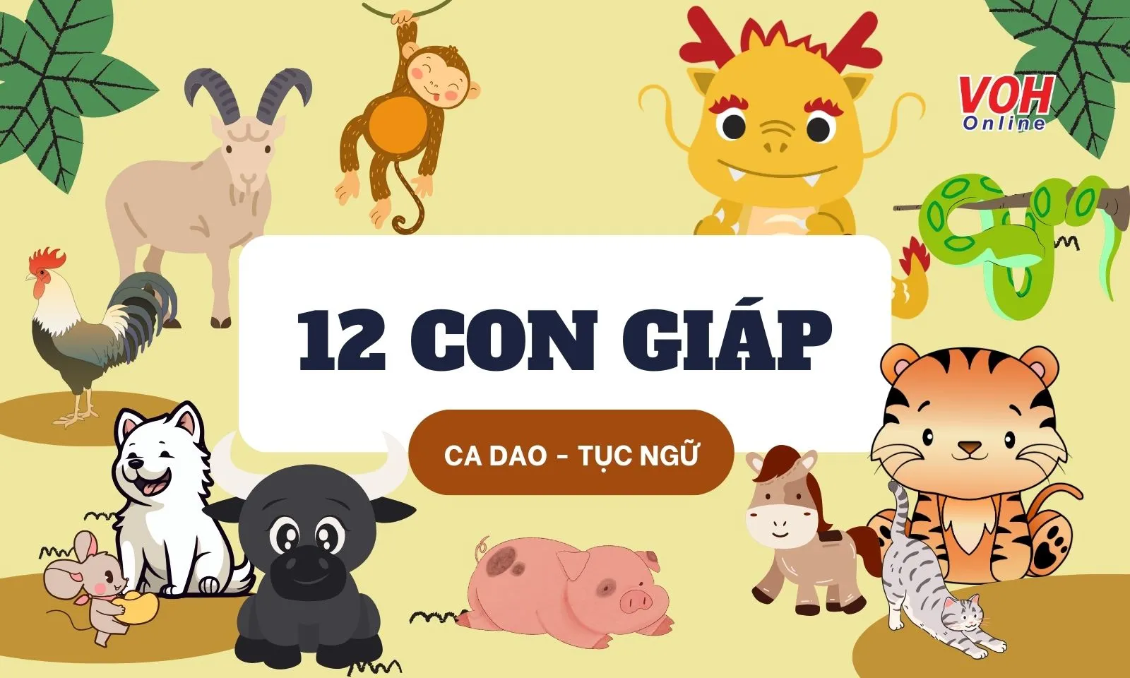 600+ câu ca dao, tục ngữ về 12 con giáp