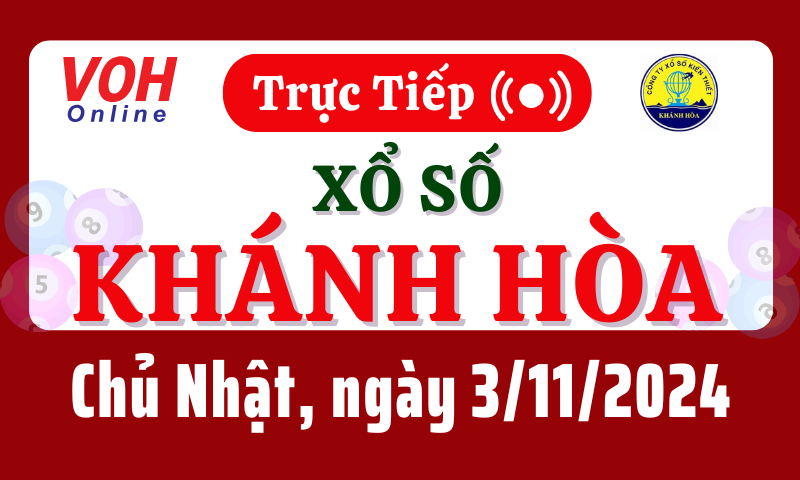 XSKH 3/11 - Kết quả xổ số Khánh Hòa hôm nay chủ nhật ngày 3/11/2024
