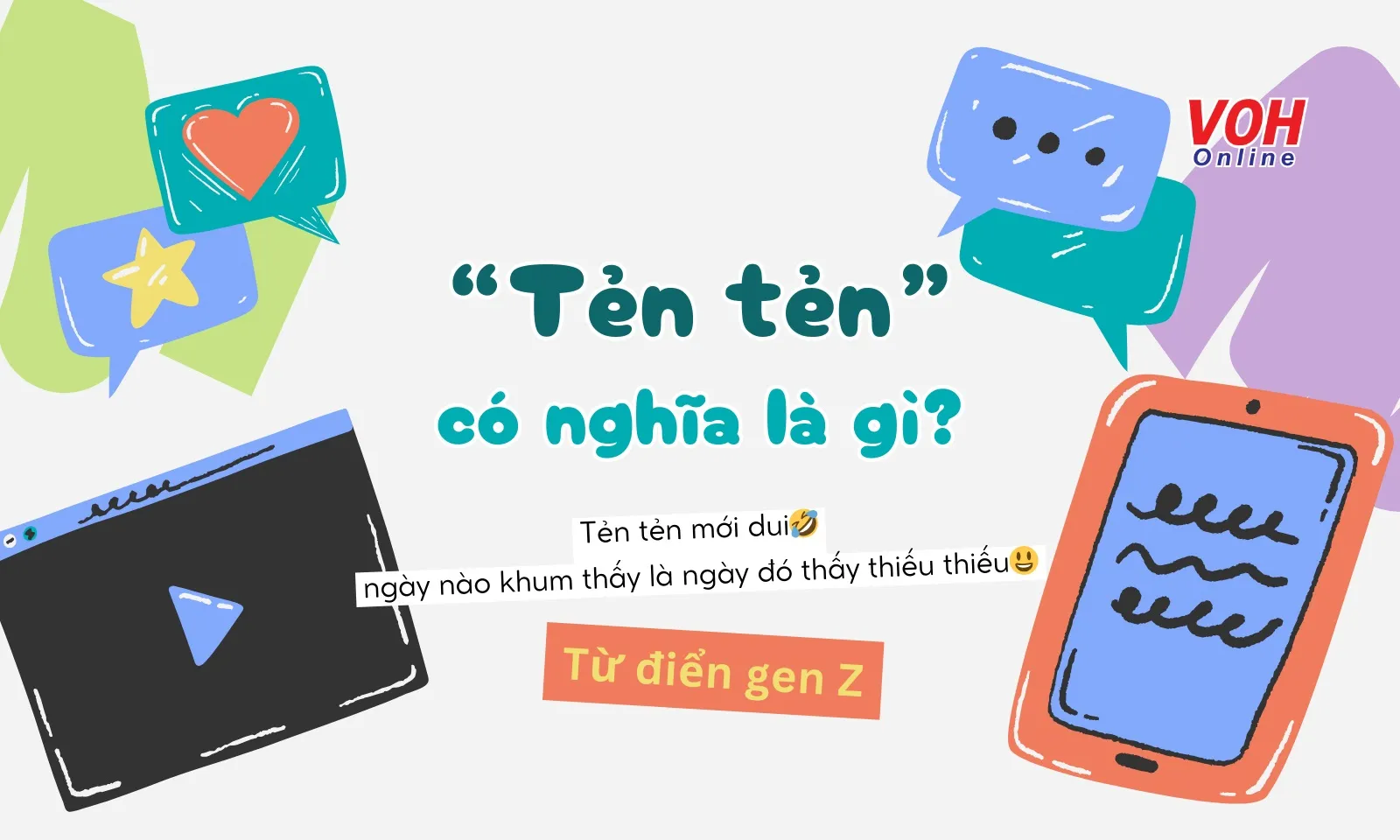 Từ điển gen Z: “Tẻn tẻn” là gì mà hot rần rần trên mạng?