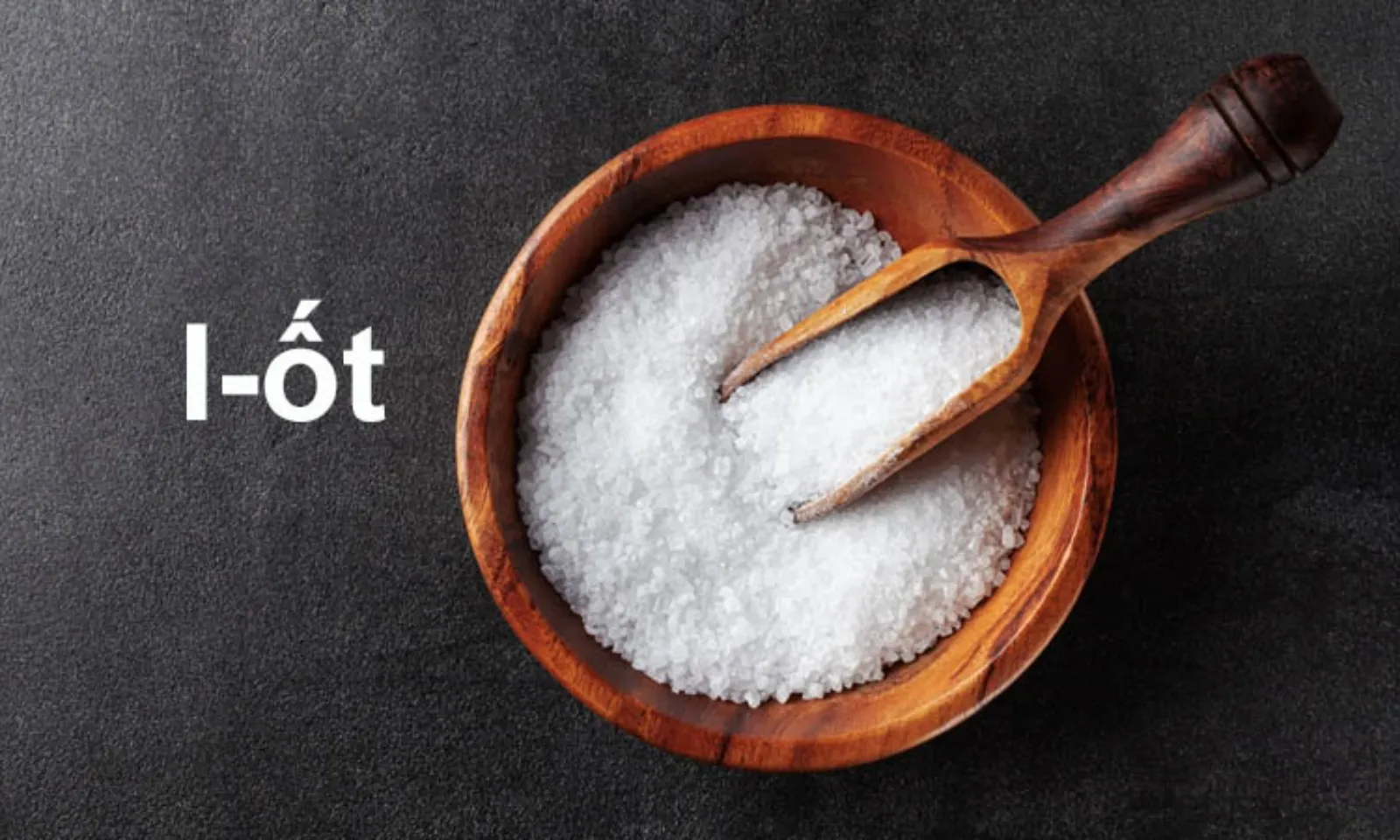 Chỉ 27% hộ gia đình dùng muối i-ốt, thấp hơn 3 lần khuyến cáo của WHO