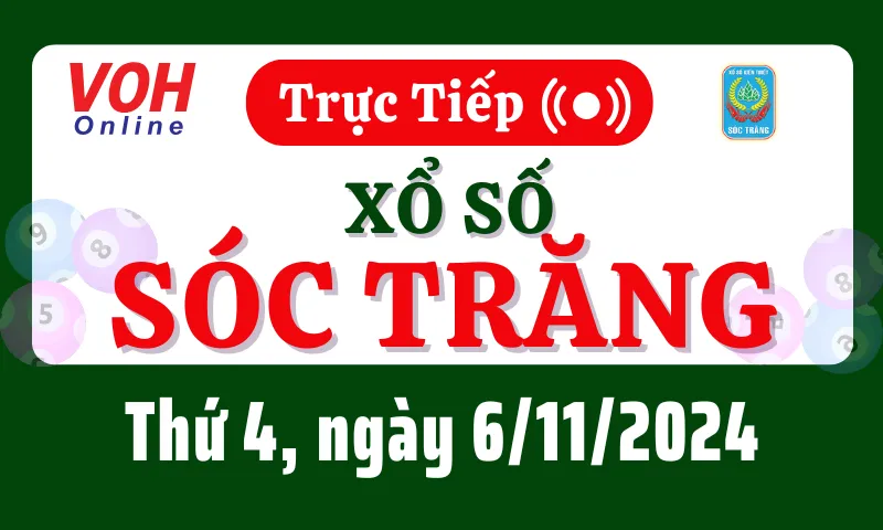 XSST 6/11 - Kết quả xổ số Sóc Trăng hôm nay thứ 4 ngày 6/11/2024