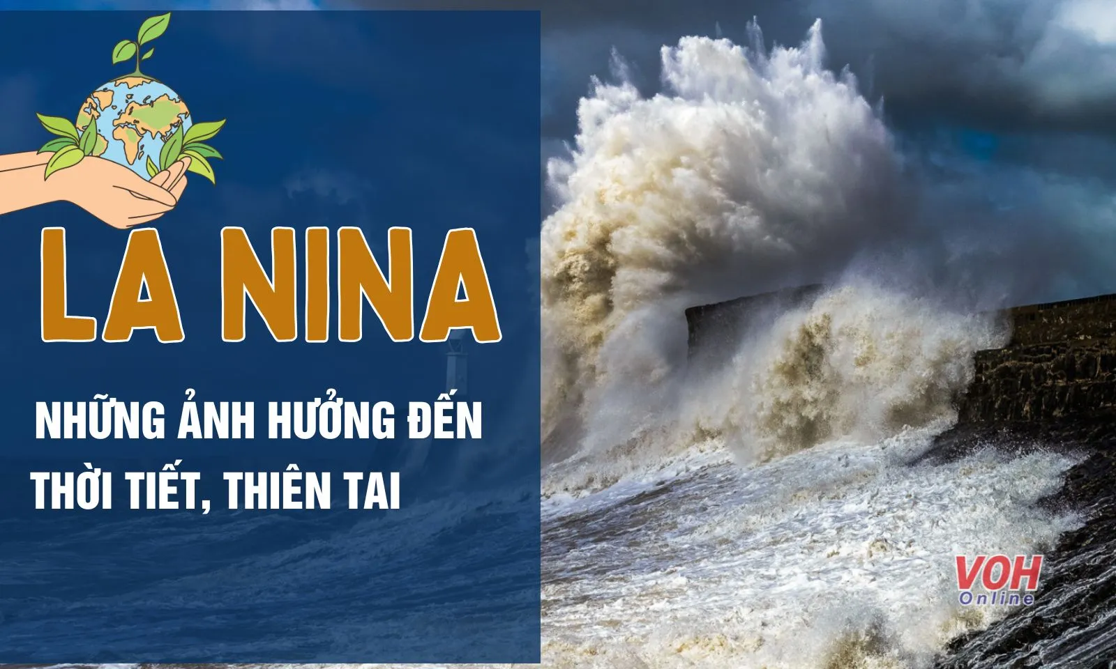 La Nina là gì? La Nina có phải biến đổi khí hậu không?