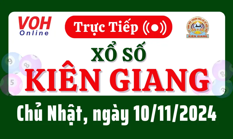 XSKG 10/11 - Kết quả xổ số Kiên Giang hôm nay chủ nhật ngày 10/11/2024