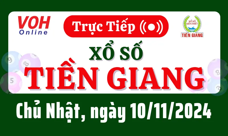 XSTG 10/11 - Kết quả xổ số Tiền Giang hôm nay chủ nhật ngày 10/11/2024