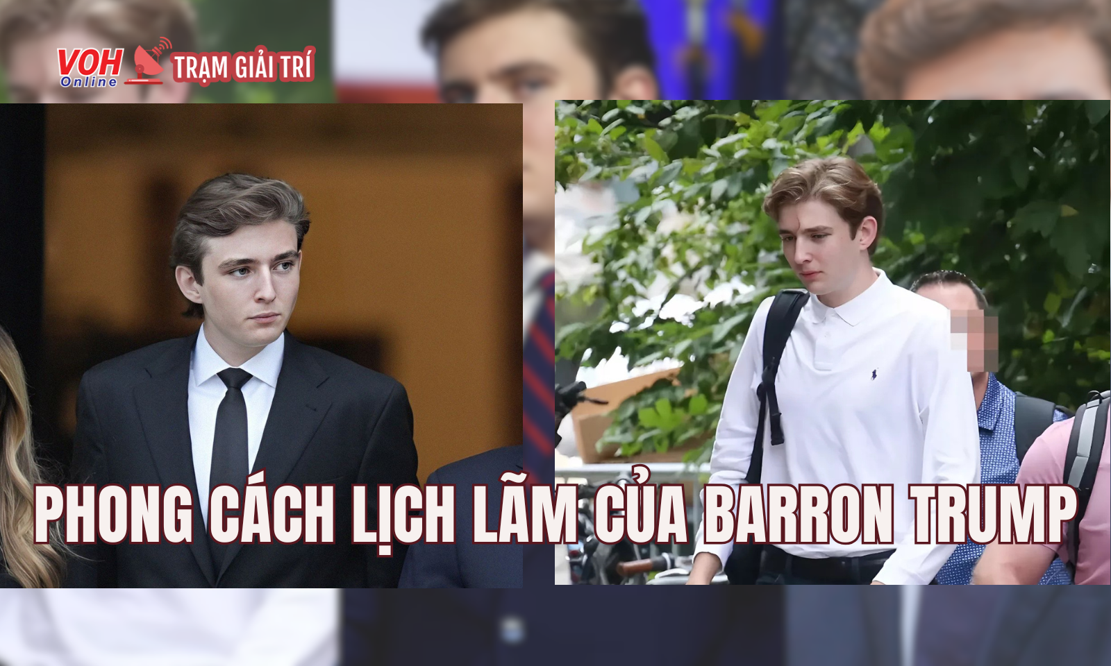 Phong cách thời trang lịch lãm của hoàng tử Nhà Trắng Barron Trump 